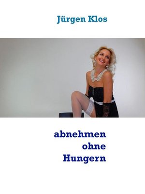 cover image of Abnehmen ohne zu hungern !
